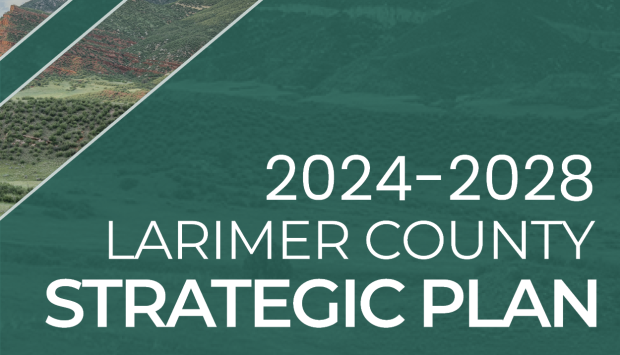 Larimer County adopts 2024-2028 Strategic Plan