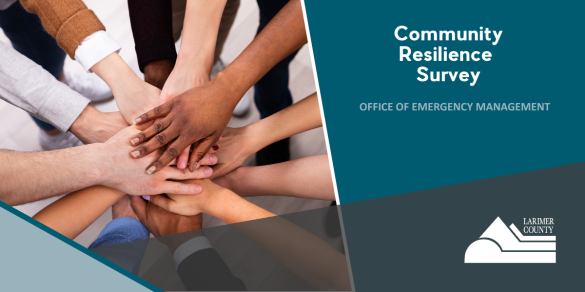Graphic of people joining hands with the title of Community Resilience Survey and the Office of Emergency Management.
