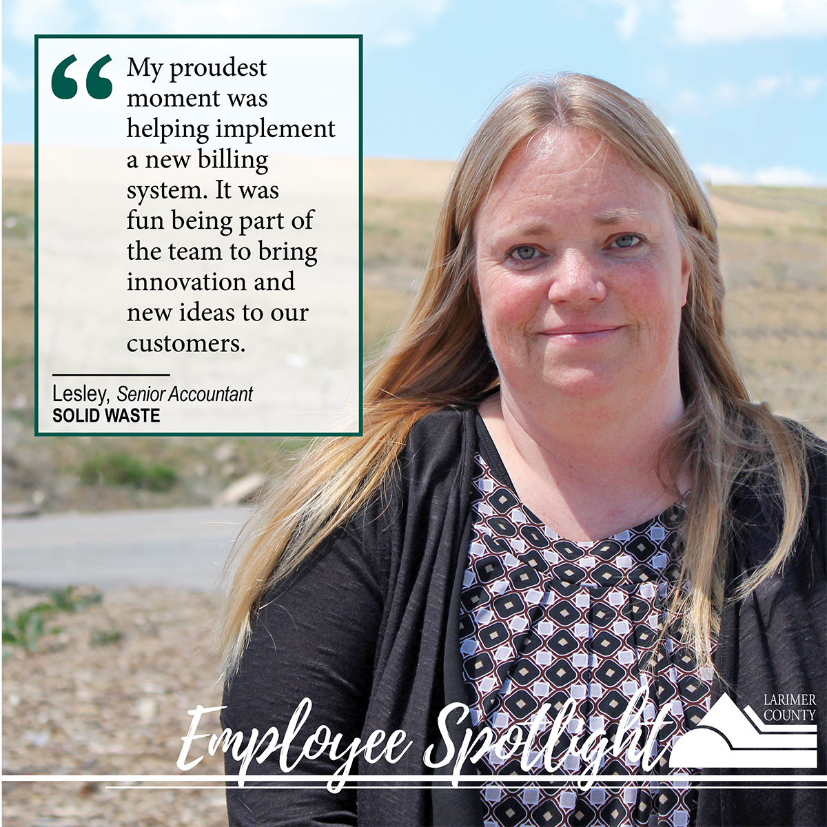 Image 22: "My proudest moment was when I helped implement an new billing system for my department that enable our customers to receive billing information automatically by email. It is fun being part of the team to bring innovation and new ideas to our customers."